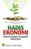 Hadis Ekonomi: Ekonomi dalam Perspektif Hadis Nabi